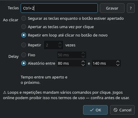 Configuração do botão: teclas Ctrl+2, loop até clicar de novo, delay aleatório entre 80 e 140 ms.